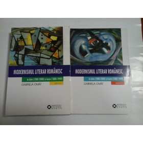 MODERNISMUL LITERAR ROMANESC ( 2 VOL ) - GABRIEL OMAT